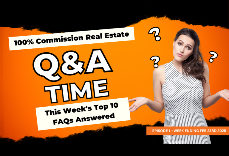 This Week's Top 10 FAQs Answered - 100% Commission Real Estate